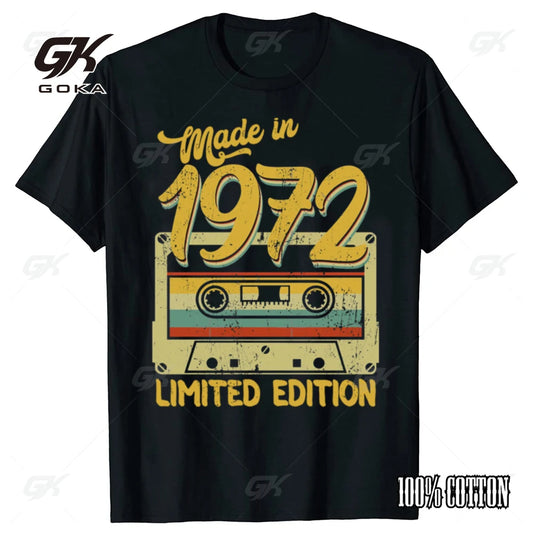 Funny Made in 1972 Limited Edition Birthday Gift T-shirts Men Women's Summer Casual Tshirt 100% Cotton Loose Oversized T Shirt
